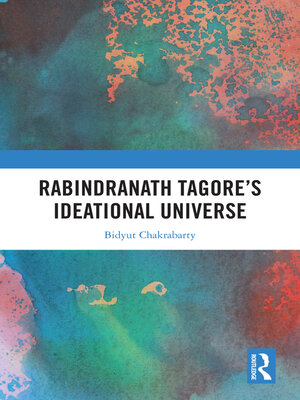 cover image of Rabindranath Tagore's Ideational Universe